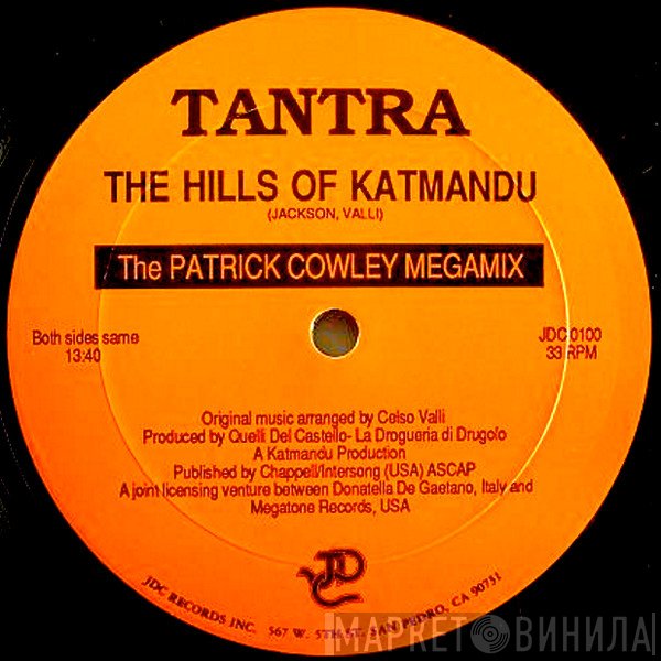 Tantra   - The Hills Of Katmandu (The Patrick Cowley Megamix)