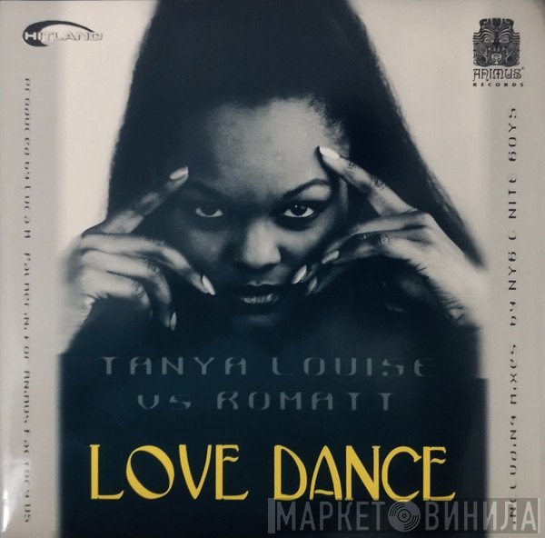 Tanya Louise, Romatt - Love Dance