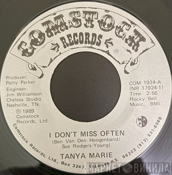 Tanya Marie  - I Don't Miss Often / One Last Try