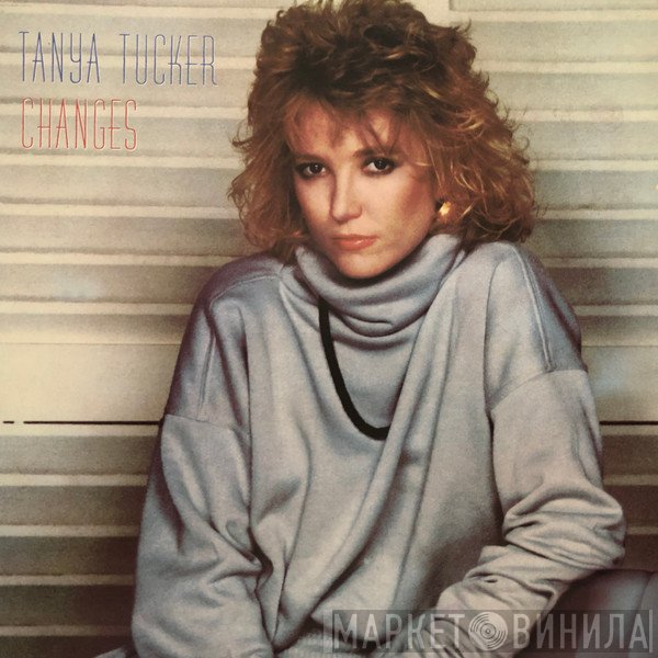 Tanya Tucker  - Changes