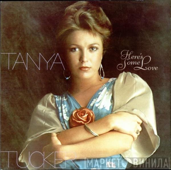 Tanya Tucker - Here's Some Love