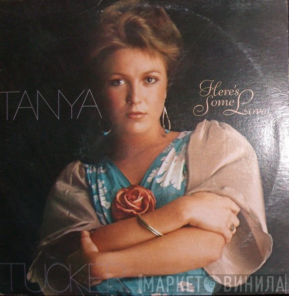 Tanya Tucker - Here's Some Love