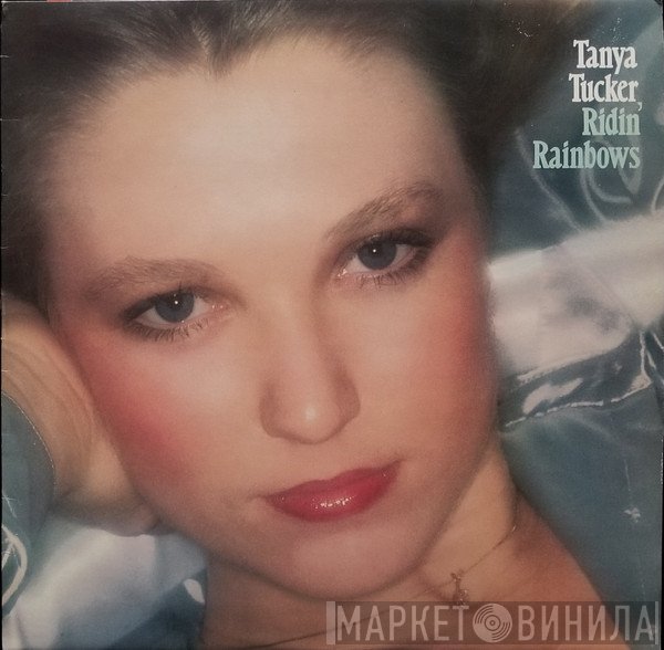 Tanya Tucker - Ridin' Rainbows