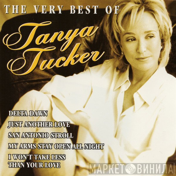 Tanya Tucker - The Very Best Of Tanya Tucker