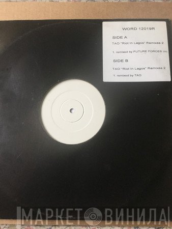 Tao - Riot In Lagos Remixes Part 2