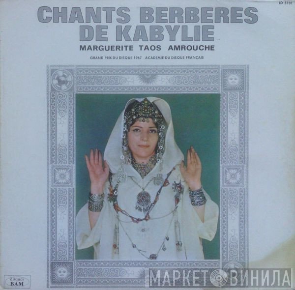 Taos Amrouche - Chants Berbères De Kabylie