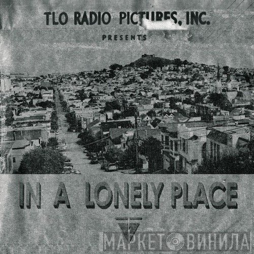 Tape Loop Orchestra - In A Lonely Place