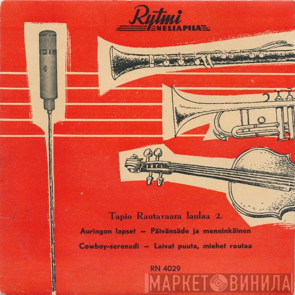 Tapio Rautavaara  - Tapio Rautavaara Laulaa 2
