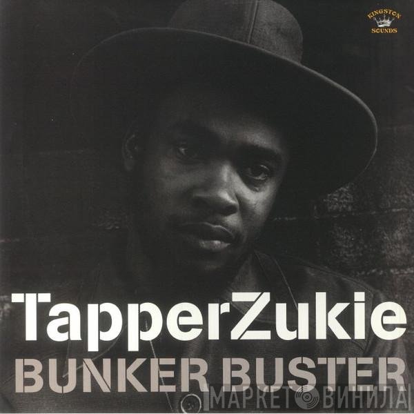 Tapper Zukie - Bunker Buster