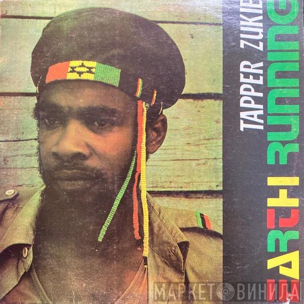 Tapper Zukie  - Earth Running