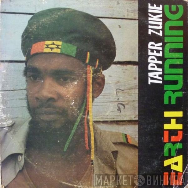Tapper Zukie  - Earth Running