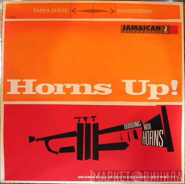 Tapper Zukie - Horns Up "Dubbing With Horns"