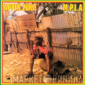 Tapper Zukie - M.P.L.A.