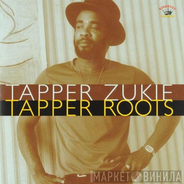 Tapper Zukie  - Tapper Roots