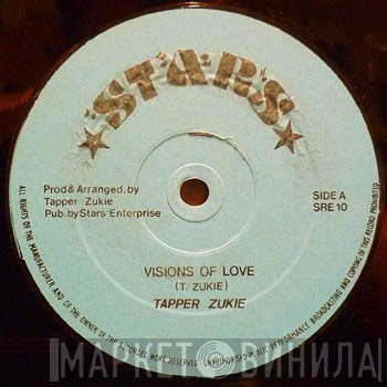 Tapper Zukie - Visions Of Love