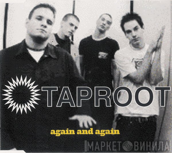 Taproot - Again And Again