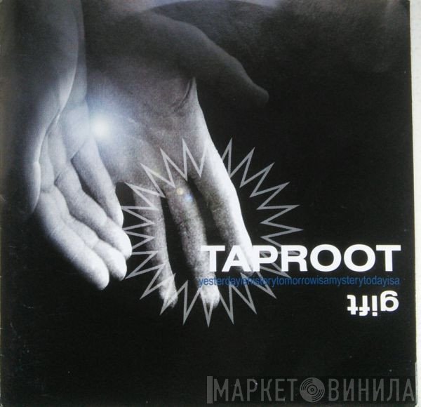 Taproot  - Gift