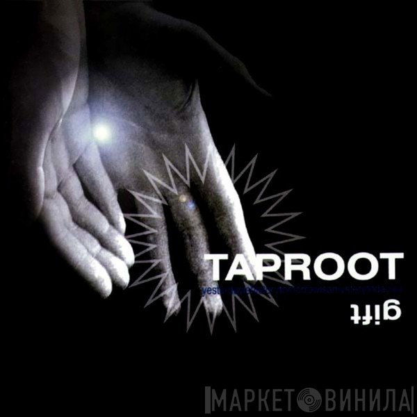 Taproot  - Gift
