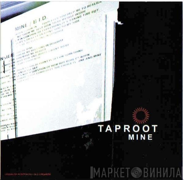 Taproot - Mine