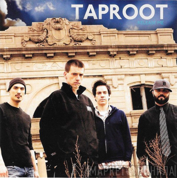 Taproot  - Release Me