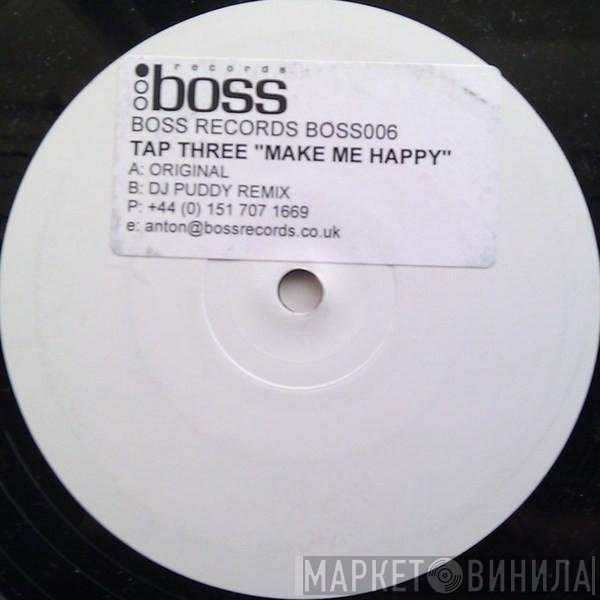 Tapthree - Make Me Happy