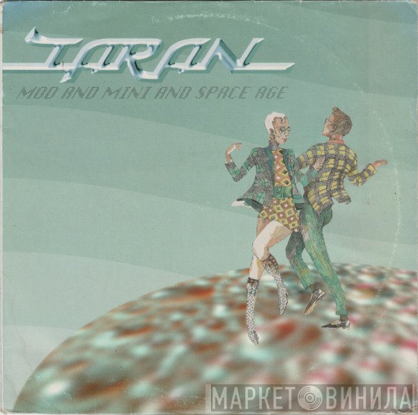 Taran - Mod And Mini And Space Age