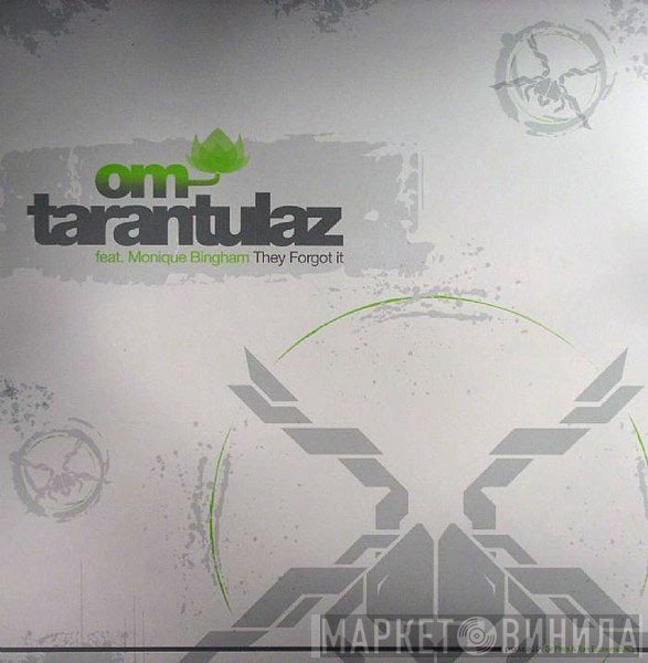Tarantulaz Feat. Monique Bingham  - They Forgot It