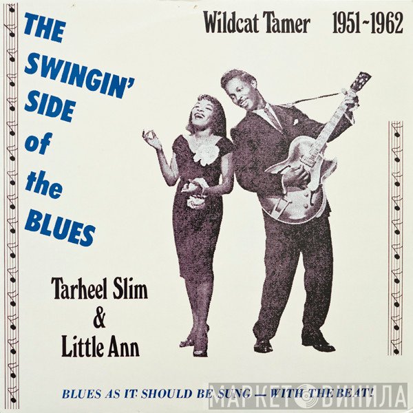 Tarheel Slim & Little Ann - Wildcat Tamer 1951-1962