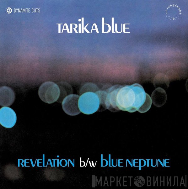 Tarika Blue - Revelation / Blue Neptune