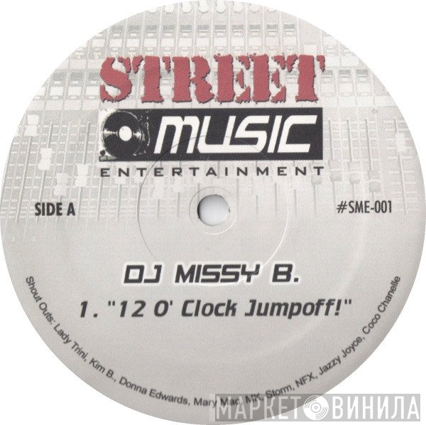 Tariq, DJ Missy B - 12 O'Clock Jumpoff! / React To The B Side
