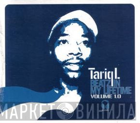 Tariq L. - Beatz In My Lifetime Volume 1.0
