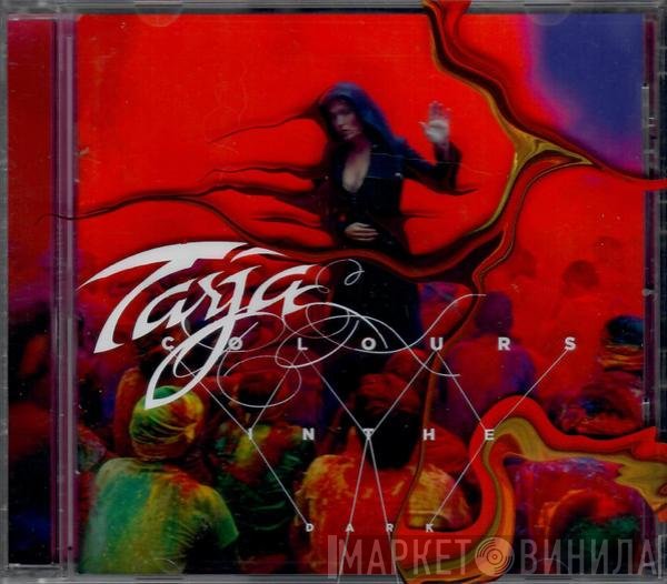 Tarja Turunen  - Colours In The Dark