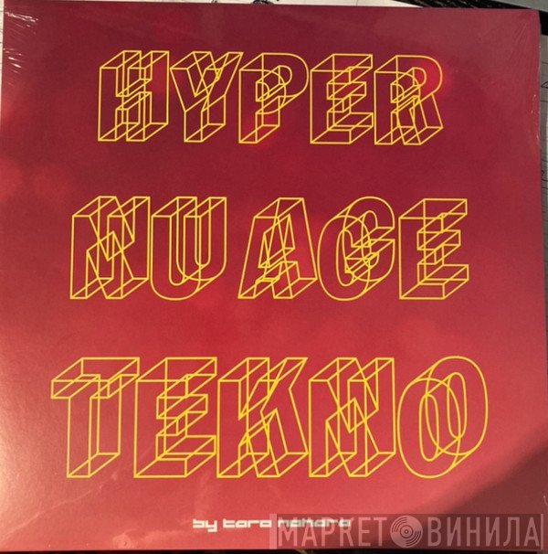 Taro Nohara - Hyper Nu Age Tekno