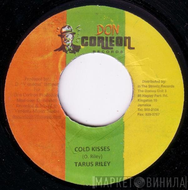 Tarrus Riley  - Cold Kisses