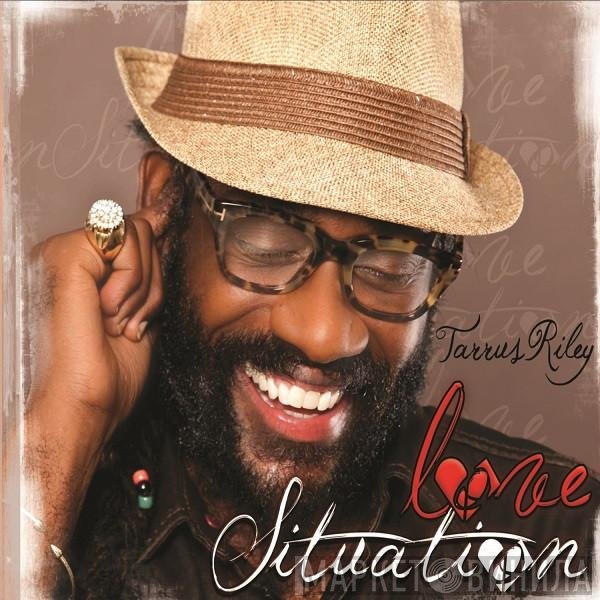Tarrus Riley  - Love Situation