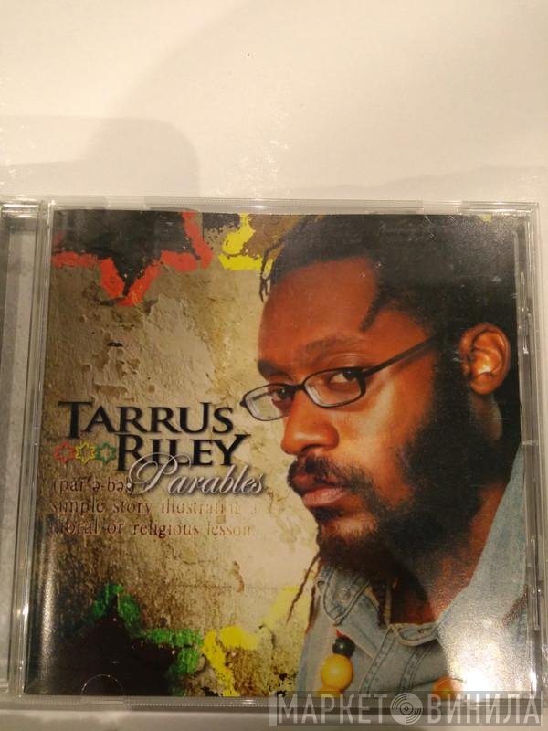 Tarrus Riley  - Parables