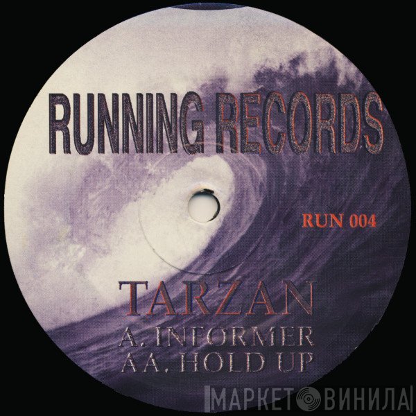 Tarzan - Informer / Hold Up