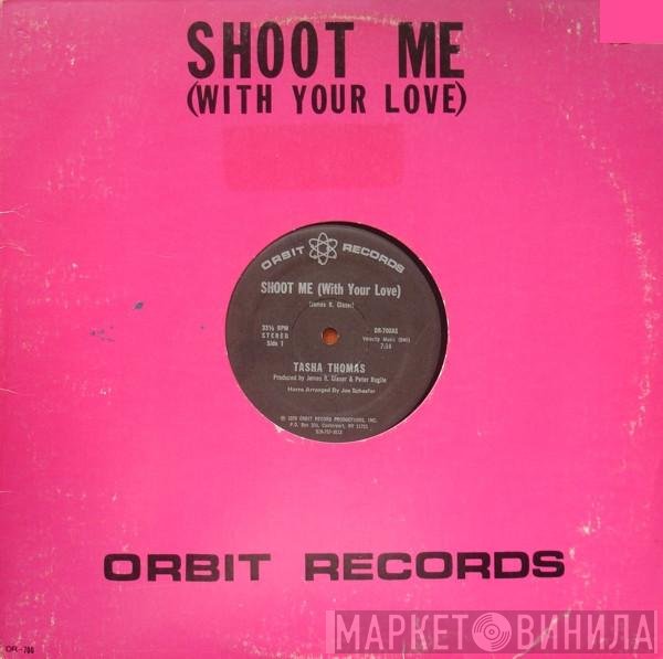 Tasha Thomas - Shoot Me (With Your Love)