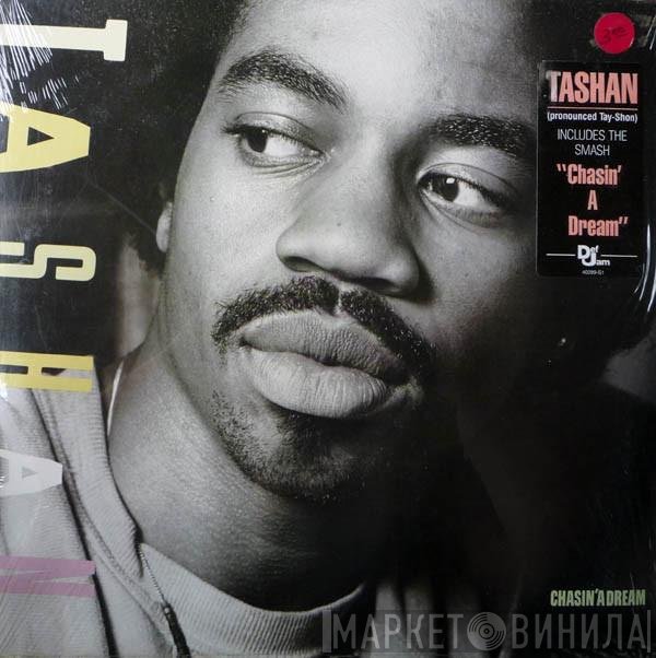 Tashan - Chasin' A Dream