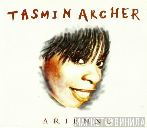 Tasmin Archer - Arienne