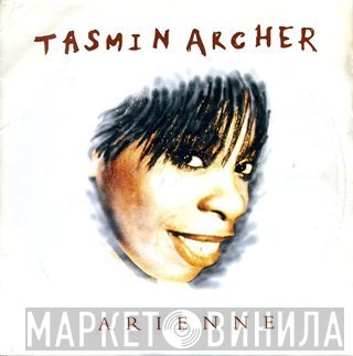 Tasmin Archer - Arienne