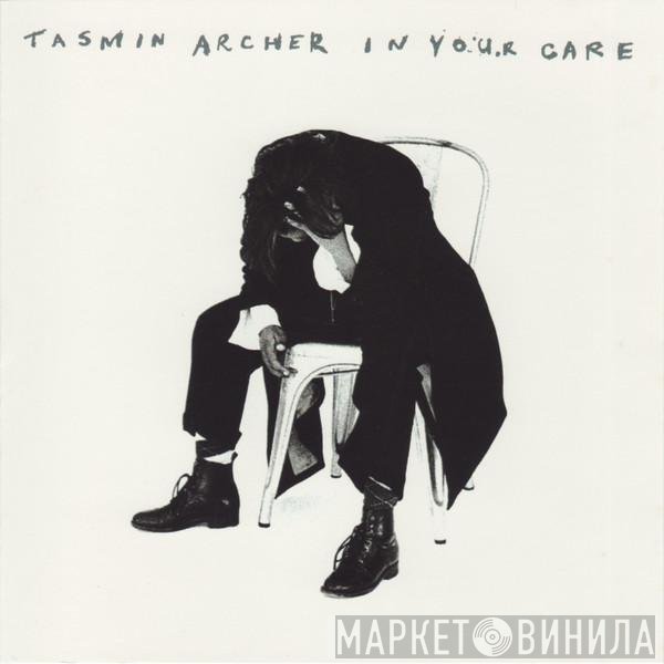 Tasmin Archer  - In Your Care