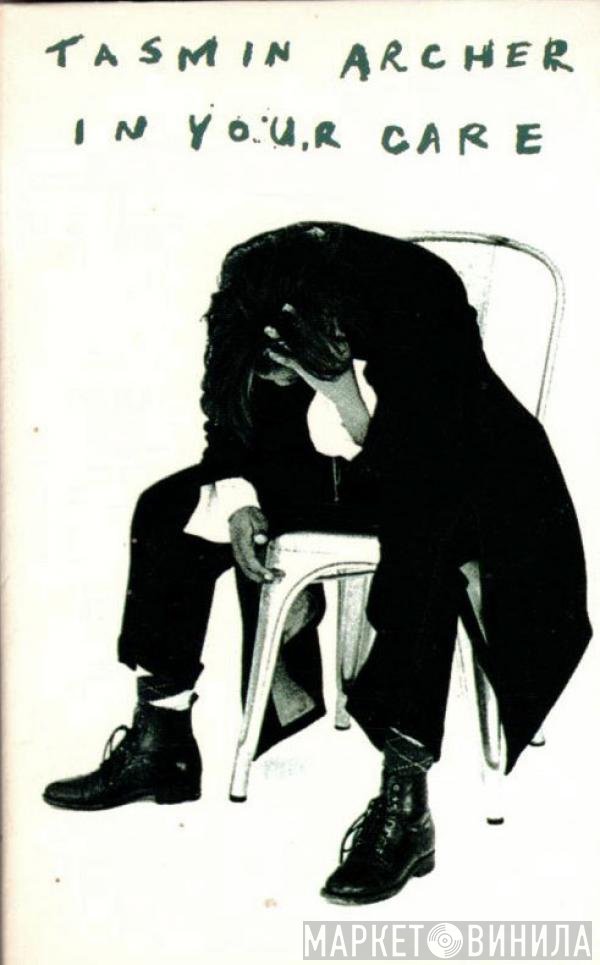 Tasmin Archer  - In Your Care