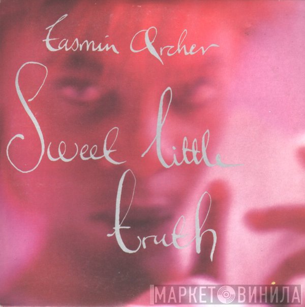 Tasmin Archer  - Sweet Little Truth