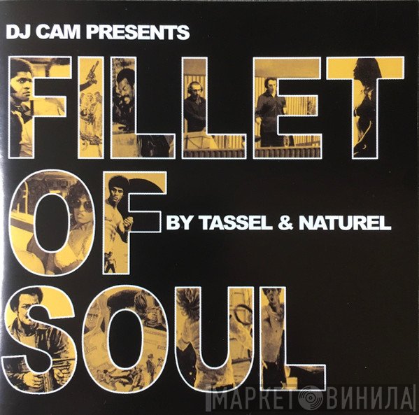 Tassel & Naturel  - Fillet Of Soul