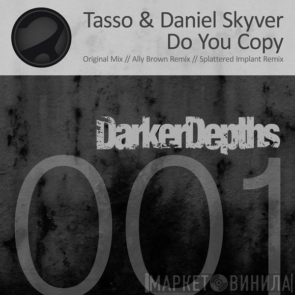 Tasso  & Daniel Skyver  - Do You Copy