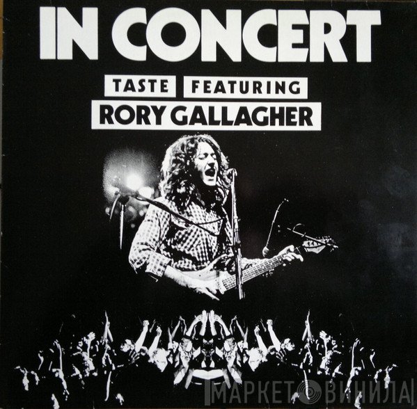 Taste  Featuring Rory Gallagher  - In Concert