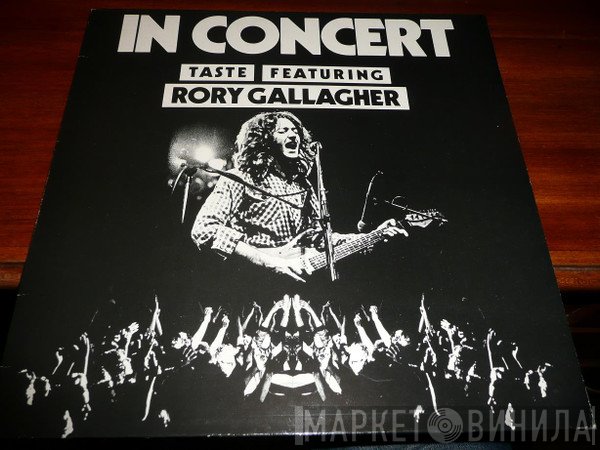 Taste  Featuring Rory Gallagher  - In Concert