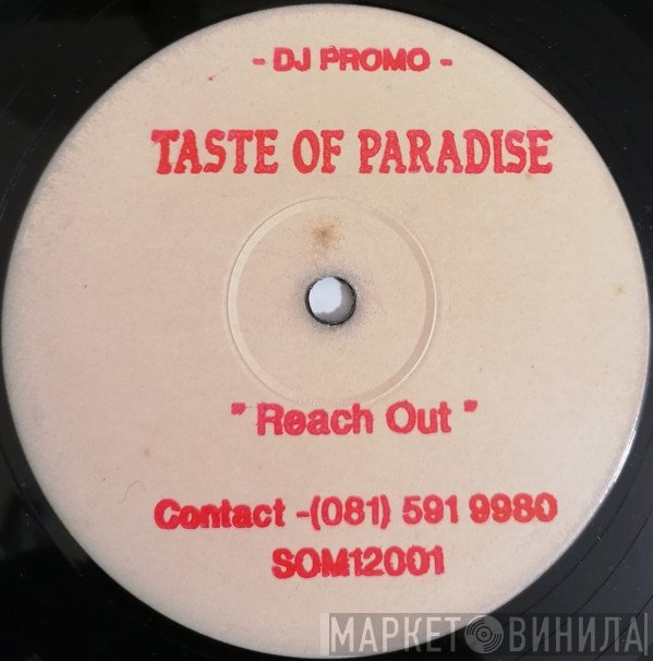 Taste Of Paradise - Reach Out