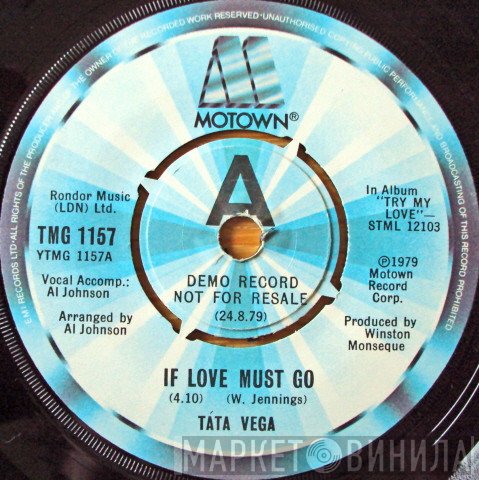 Tata Vega - If Love Must Go